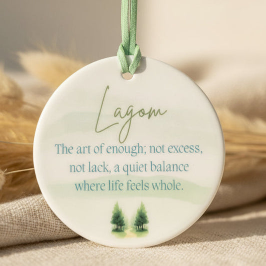 Lagom Ceramic Round Ornament – Swedish Scandinavian Word with Definition - Minimalist Home Décor & Inspirational Gift