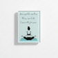 Breathe Sets The Wild Heart Free Glass Magnet – Female Yoga Pose Art