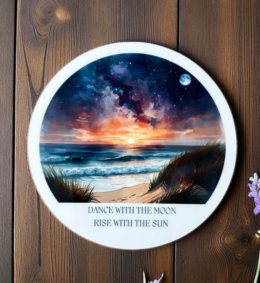 Dance with the Moon, Rise with the Sun Round Coaster – Ocean Night Sky & Sunrise Beach Design | Coastal Boho Décor